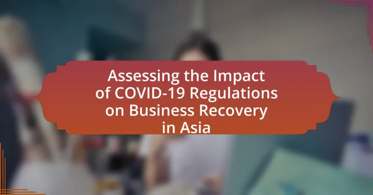 Assessing the Impact of COVID-19 Regulations on Business Recovery in Asia