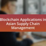 Blockchain Applications in Asian Supply Chain Management