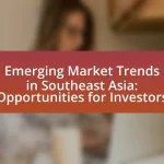 Emerging Market Trends in Southeast Asia: Opportunities for Investors