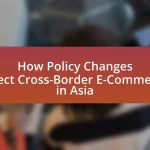 How Policy Changes Affect Cross-Border E-Commerce in Asia