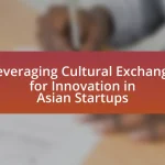 Leveraging Cultural Exchange for Innovation in Asian Startups
