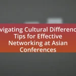 Navigating Cultural Differences: Tips for Effective Networking at Asian Conferences