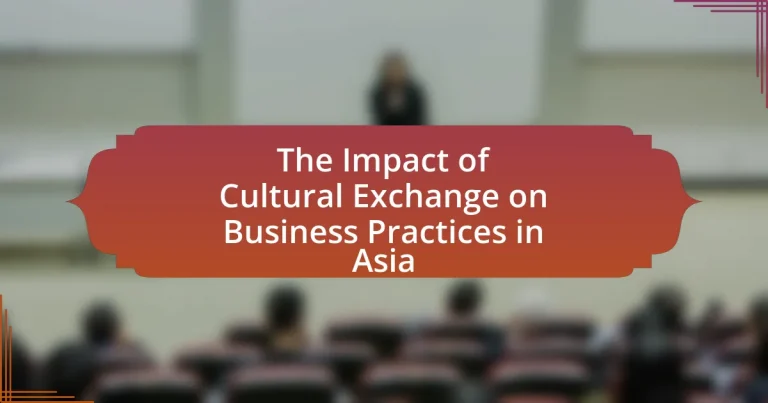 The Impact of Cultural Exchange on Business Practices in Asia