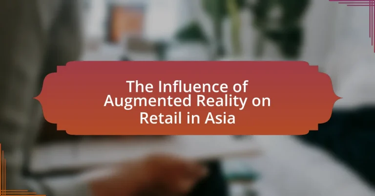 The Influence of Augmented Reality on Retail in Asia