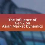 The Influence of Gen Z on Asian Market Dynamics