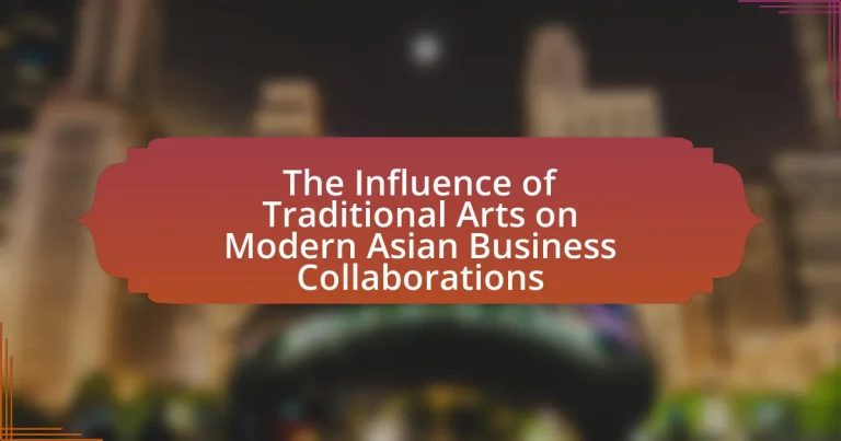 The Influence of Traditional Arts on Modern Asian Business Collaborations