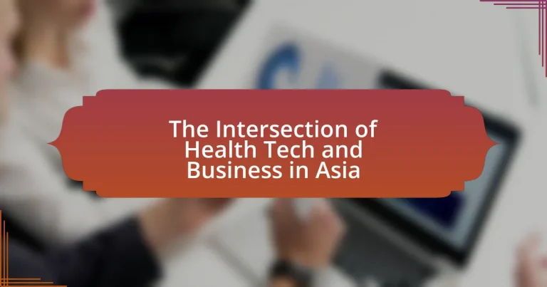 The Intersection of Health Tech and Business in Asia