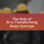 The Role of AI in Transforming Asian Startups