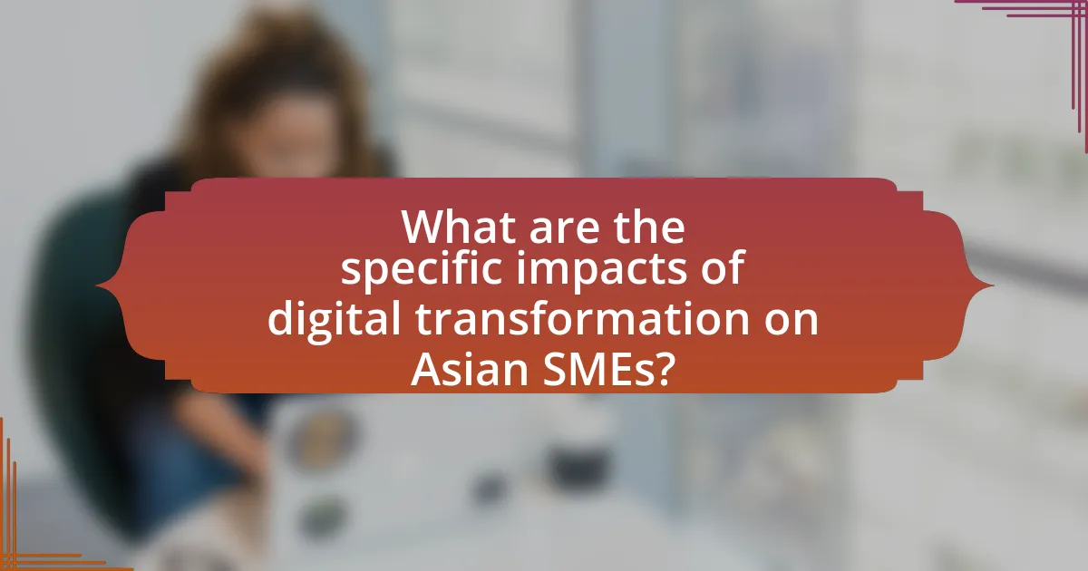 What are the specific impacts of digital transformation on Asian SMEs?