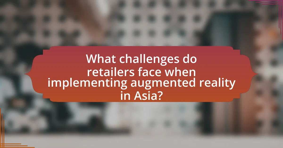 What challenges do retailers face when implementing augmented reality in Asia?