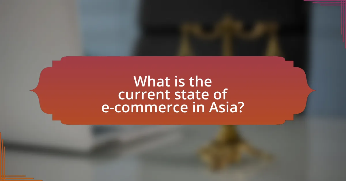 What is the current state of e-commerce in Asia?